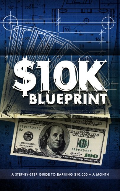 $10,000/Month Blueprint: Build an Email List & Make Money Online in 90 Days
